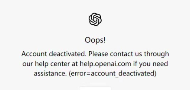 《ChatGPT》提示封號(hào)AccountDeactivated解決方法